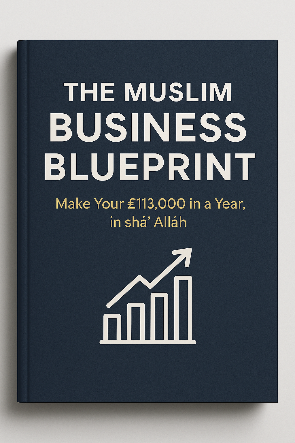 The Muslim Business Blueprint